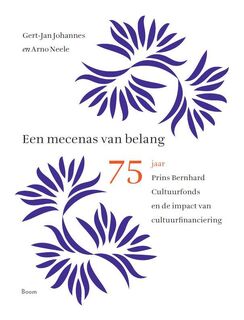 Een mecenas van belang - Gert-Jan Johannes, Arno Neele (ISBN 9789089534781)