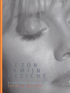 De zon in mijn gezicht - Coco de Meyere (ISBN 9789086800070)