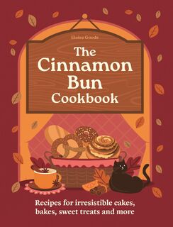 A Cinnamon Bun Cookbook - Hamlyn, Eloise Goode (ISBN 9780600639466)