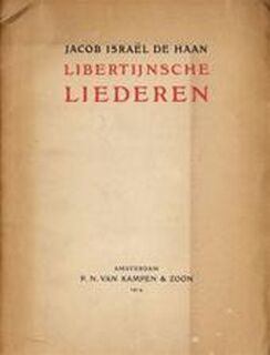 Libertijnsche liederen - Jacob Israël de Haan