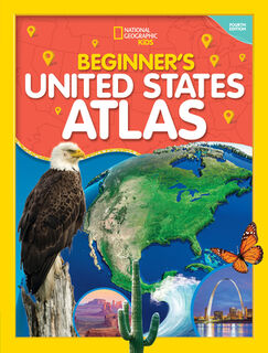 National Geographic Kids Beginner's U.S. Atlas 4th Edition - National Geographic (ISBN 9781426374203)