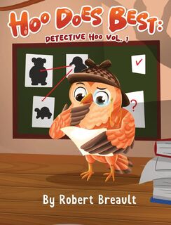 Hoo Does It Best - Robert C Breault (ISBN 9781965727164)