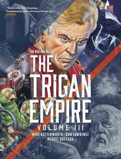 The Rise and Fall of the Trigan Empire, Volume III - Don Lawrence (ISBN 9781781089323)