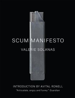 SCUM Manifesto - Valerie Solanas (ISBN 9781784784409)