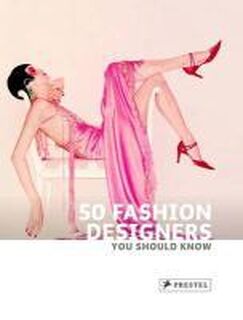 50 Fashion Designers You Should Know - Simone Werle (ISBN 9783791344133)