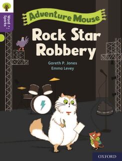 Oxford Reading Tree Word Sparks: Level 11: Rock Star Robbery - Gareth P Jones (ISBN 9780198497066)