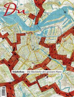 Du910 - das Kulturmagazin Städtebau. Die Rückkehr des grossen Plans (ISBN 9783907315095)