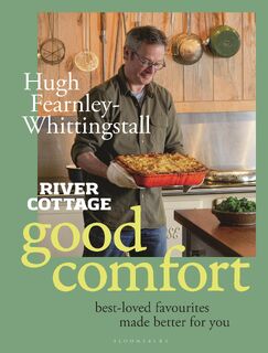 River Cottage Good Comfort - Hugh Fearnley-Whittingstall (ISBN 9781526638953)