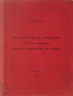 Van stadsbuitenij naar stadskwartier - Francine de Nave