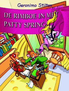 De rimboe in met Patty Spring - G. Stilton (ISBN 9789085920472)