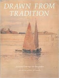 Drawn From Tradition: American Drawings and Watercolors From the Susan and Herbert Adler Collection - Bruce Weber (ISBN 1555950248)