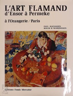 L'Art flamand d'Ensor à Permeke - Musée National de L'Orangerie (Paris), Paul Haesaerts