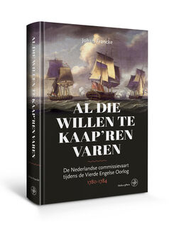Al die willen te kaap'ren varen - Johan Francke (ISBN 9789462493254)