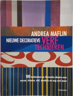 Nieuwe decoratieve verftechnieken - Andrea Maflin (ISBN 9789021336718)