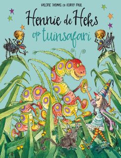 Hennie de Heks op tuinsafari - Valerie Thomas (ISBN 9789463132282)