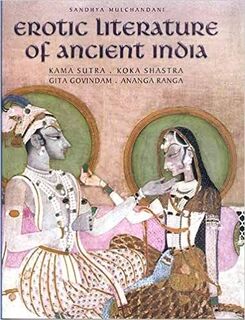 Erotic literature of ancient India - Sandhya Mulchandani (ISBN 9788174363848)