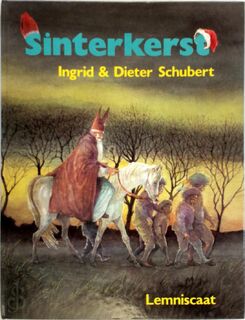 Sinterkerst - Ingrid Schubert, Dieter&Ingrid Schubert (ISBN 9789060697474)