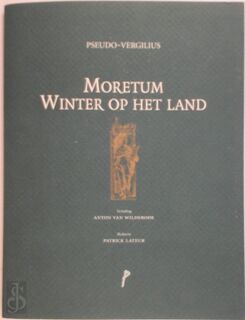 Moretum - Pseudo-Vergilius, Patrick Lateur (ISBN 9789491455476)