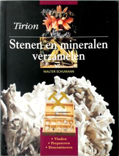 Stenen en mineralen verzamelen - Walter Schumann, Niko Kuipers (ISBN 9789052102351)