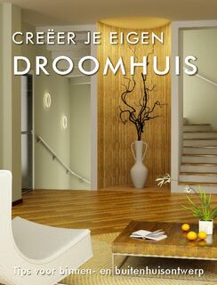 Creeer je eigen droomhuis - E. Livolsi, C. Mahieu, F. Coffrant (ISBN 9789036625784)
