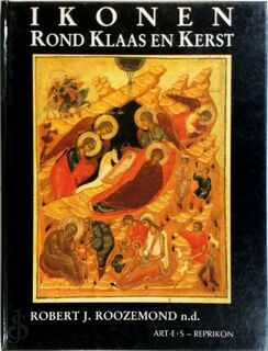 Ikonen, rond Klaas en Kerst - Robert Roozemond (ISBN 9789072232052)