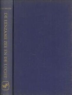 De eenzame zee en de lucht - Francis Chichester, A.J. Richel