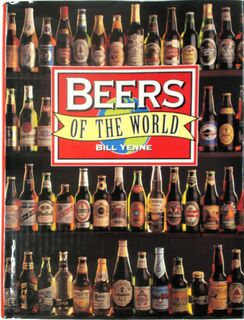 Beers of the World - Bill Yenne (ISBN 9780785800200)