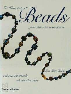 The History of Beads - Lois Sherr Dubin (ISBN 9780500235072)