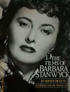 The Films of Barbara Stanwyck - Homer Dickens (ISBN 9780806510699)