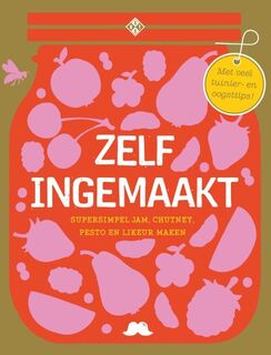 Zelf ingemaakt - Rian Nix-Gommeren (ISBN 9789079961764)