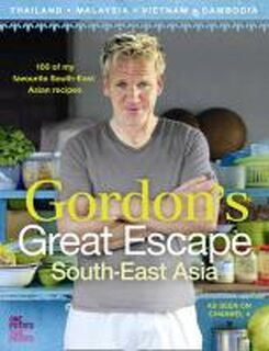 Gordon Ramsay's Great Escape Southeast Asia - Gordon Ramsay (ISBN 9780007267040)