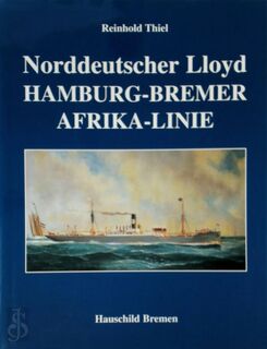 Norddeutscher Lloyd - Reinhold Thiel (ISBN 9783897570672)