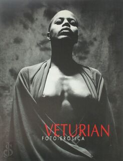 Veturian: foto-erotica 3 - Miguel Veturian (ISBN 9789057640728)