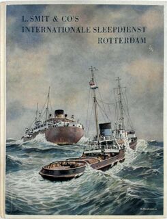 L. Smit en Co.'s internationale sleepdienst Rotterdam - J.M. Hartogh