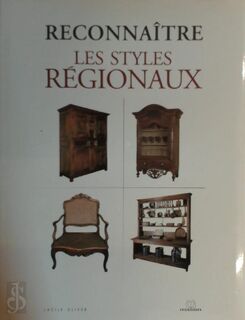 Reconnaitre les styles regionaux - Lucile Oliver (ISBN 270720059x)