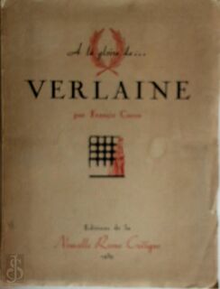 A la gloire de Verlaine - Francis Carco