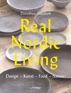 Real Nordic Living - Dorothea Gundtoft (ISBN 9789401444996)