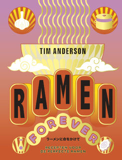 Ramen Forever - Tim Anderson (ISBN 9789461433121)