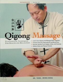 Qigong Massage - Jwing-Ming Yang (ISBN 9781594390487)