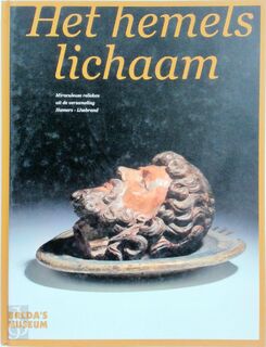 Het Hemels Lichaam - A. de Kruijf, E. Verheggen (ISBN 9789080610859)