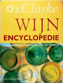 Wijn encyclopedie - Oz Clarke (ISBN 9789024606429)