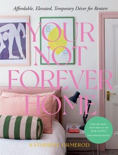 Your Not Forever Home - Katherine Ormerod (ISBN 9781837831128)
