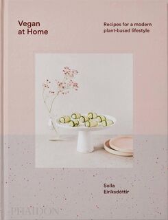 Vegan at Home - Solla Eiriksdottir (ISBN 9781838664053)