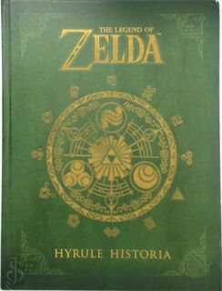 The Legend of Zelda: Hyrule Historia - (ISBN 9781616550417)