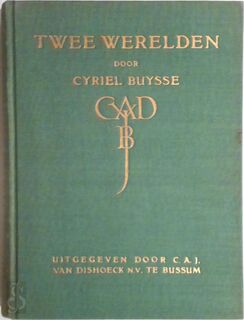 Twee werelden - Cyriel Buysse