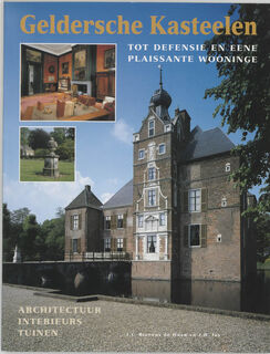 Geldersche Kasteelen - J.C. Bierens de Haan, J.R. Jas (ISBN 9789040094774)