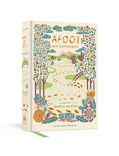 Afoot and Lighthearted - Bonnie Smith Whitehouse (ISBN 9780525574811)