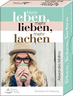 Mehr leben, mehr lieben, mehr lachen - Alexandra Molina (ISBN 9783843491525)