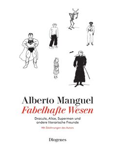 Fabelhafte Wesen - Alberto Manguel (ISBN 9783257072112)