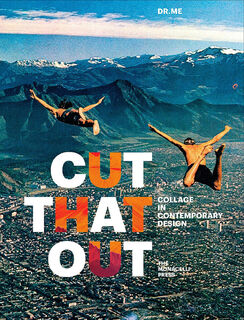 Cut That Out: Collage in Contemporary Design - Dr.Me (ISBN 9781580934824)
